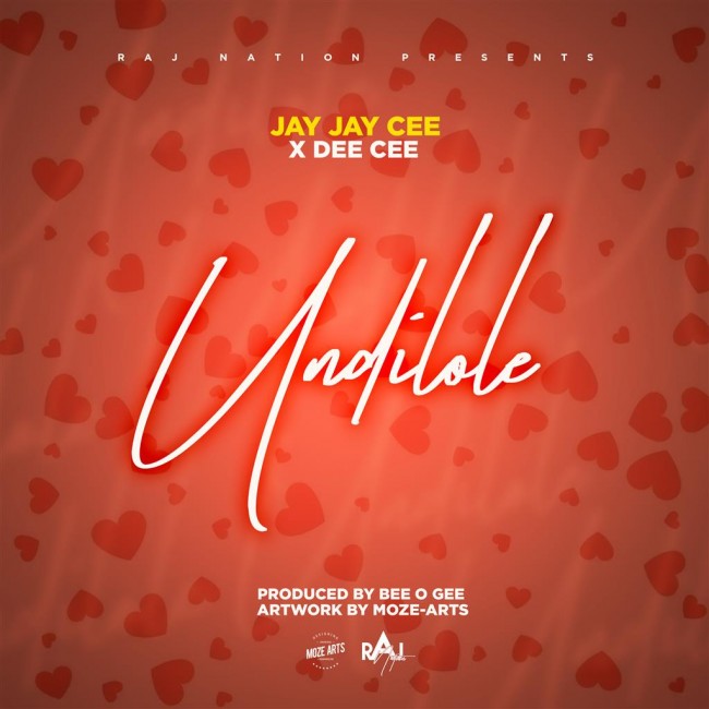 Jay Jay Cee-Undilore Ft Dee Cee (Prod. Bee O Gee)